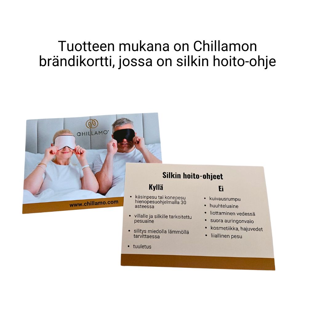 Chillamon brändikortti, jossa on silkin hoito-ohje.